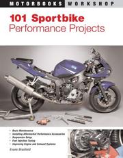 101 Sportbike Performance Projects by Evans Brasfield