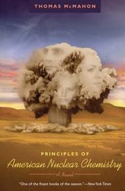 Cover of: Principles of American nuclear chemistry by Thomas A. McMahon
