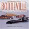 Cover of: Bonneville  The Fastest Place on Earth