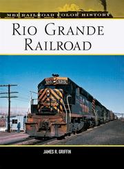 Cover of: Rio Grande Railroad (Railroad Color History)