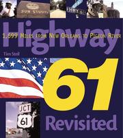 Cover of: Highway 61 Revisited: 1,699 Miles from New Orleans to Pigeon River