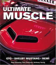 Cover of: Ultimate muscle: GTO, Shelby Mustang, Hemi
