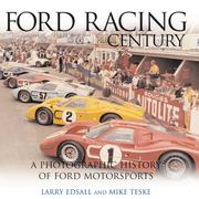 Cover of: Ford Racing Century: A Photographic History of Ford Motorsports