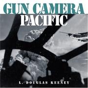 Cover of: Gun, camera, Pacific
