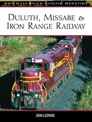 Duluth, Missabi & Iron Range Railway by John Leopard