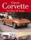 Cover of: Classic Corvette 30 Years