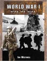 Cover of: World War I Day by Day by Ian Westwell