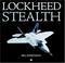 Cover of: Lockheed Stealth (Motorbooks Classic)