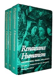 Cover of: Renaissance Humanism: Foundations, Forms, and Legacy