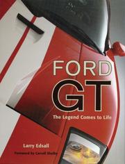 Cover of: Ford GT: The Legend Comes to Life