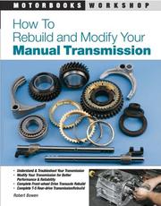 Cover of: How to rebuild and modify your manual transmission