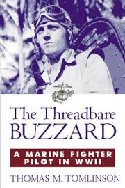 Cover of: The threadbare buzzard: a marine fighter pilot in WWII