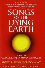 Cover of: Songs of the Dying Earth: Stories in Honour of Jack Vance