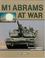 Cover of: M1 Abrams at war