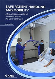 Cover of: Safe Patient Handling and Mobility Standards, 2nd Edition by American Nurses Association