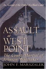 Cover of: Assault at West Point: the court-martial of Johnson Whittaker