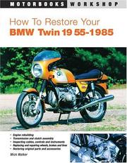 Cover of: How To Restore Your BMW Twin by Mick Walker