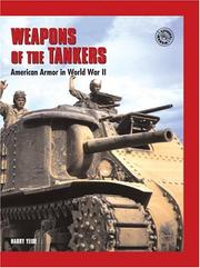 Cover of: Weapons of the Tankers: American Armor in World War II (Battle Gear)