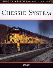 Chessie System (MBI Railroad Color History) by Dave Ori