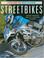 Cover of: Streetbikes