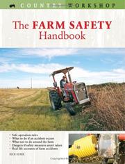 Farm Safety Handbook (Country Workshop) by Rick Kubik