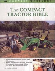 Cover of: The Compact Tractor Bible (Country Workshop)