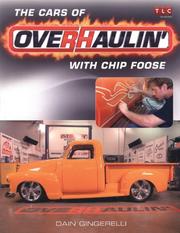 Cover of: The Cars of Overhaulin' with Chip Foose by Dain Gingerelli