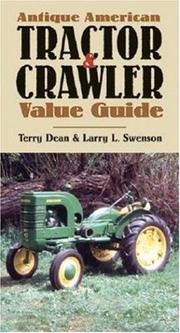 Cover of: Antique American Tractor and Crawler Value Guide
