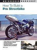 Cover of: How To Build A Pro Streetbike
