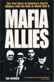 Cover of: Mafia Allies: The True Story of America's Secret Alliance with the Mob in World War II