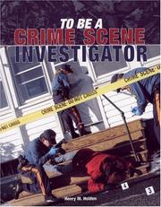 Cover of: To Be a Crime Scene Investigator (To Be A)