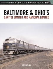 Cover of: Baltimore & Ohio's Capitol Limited and National Limited (Great Passenger Trains)