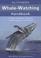 Cover of: The Complete Whale-Watching Handbook
