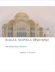 Cover of: Hagia Sophia, 1850-1950 by Robert S. Nelson