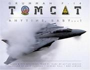 Cover of: Grumman F-14 Tomcat: Bye - Bye Baby...! by Dave Parsons, George Hall, Bob Lawson