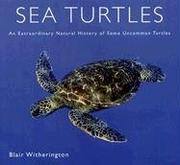 Cover of: Sea Turtles by Blair E. Witherington