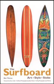 Cover of: The Surfboard: Art, Style, Stoke
