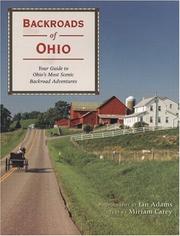 Cover of: Backroads of Ohio: Your Guide to Ohio's Most Scenic Backroad Adventures (Pictorial Discovery Guide)