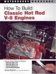 Cover of: How To Build Classic Hot Rod V-8 Engines