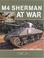 Cover of: M4 Sherman at War (At War)