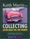 Cover of: Keith Martin on Collecting Austin-Healey, MG, and Triumph (Keith Martin)