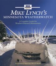 Cover of: Mike Lynch's Minnesota WeatherWatch: A Complete Guide for Weather-Obsessed Minnesotans