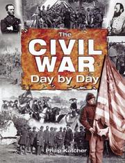 Cover of: The Civil War Day by Day by Phillip Katcher