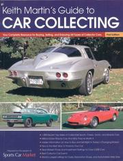Cover of: Keith Martin's Guide to Car Collecting (Keith Martin) by Keith Martin, The Editors of Sports Car Market