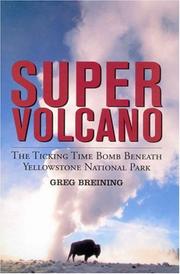 Cover of: Super Volcano by Greg Breining, Greg Breining