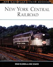 Cover of: New York Central Railroad (MBI Railroad Color History) by Brian Solomon, Mike Schafer