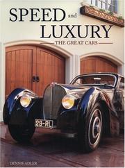 Cover of: Speed and Luxury: The Great Cars