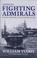 Cover of: America's Fighting Admirals