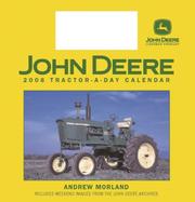 Cover of: John Deere Tractor-a-Day 2008 Calendar w/toy by Andrew Morland