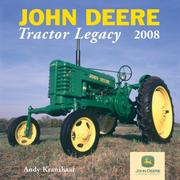 Cover of: John Deere Tractor Legacy 2008 Calendar by Andy Kraushaar